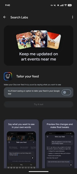 Google's "Tailor your feed" is a new Search Labs test that leans on the user's prompt to display content they want in the app's Discover feed.