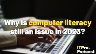 The words ‘Why is computer literacy still an issue in 2023?’ with ‘computer literacy’ highlighted in yellow and the other words in white, against a blurry photo of someone’s hands using a laptop.