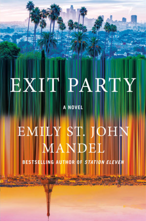 exit party emily st. john mandel best novels 2026