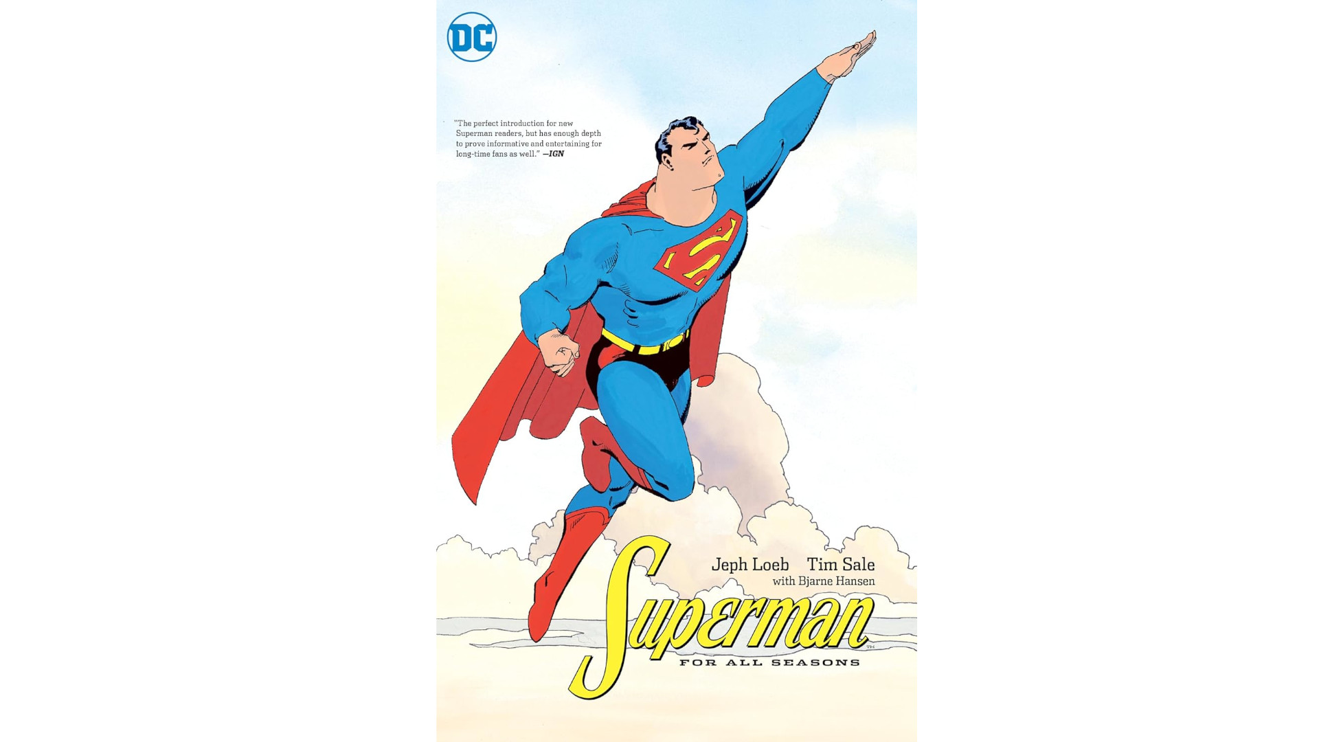 Superman flying in the sky with his arm stretched out on the cover for the Superman For All Seasons comic.