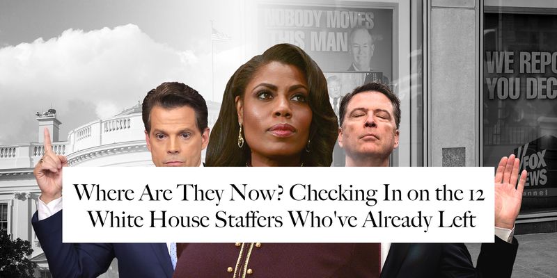 Where Are They Now? Checking In on the 12 White House Staffers Who've Already Left