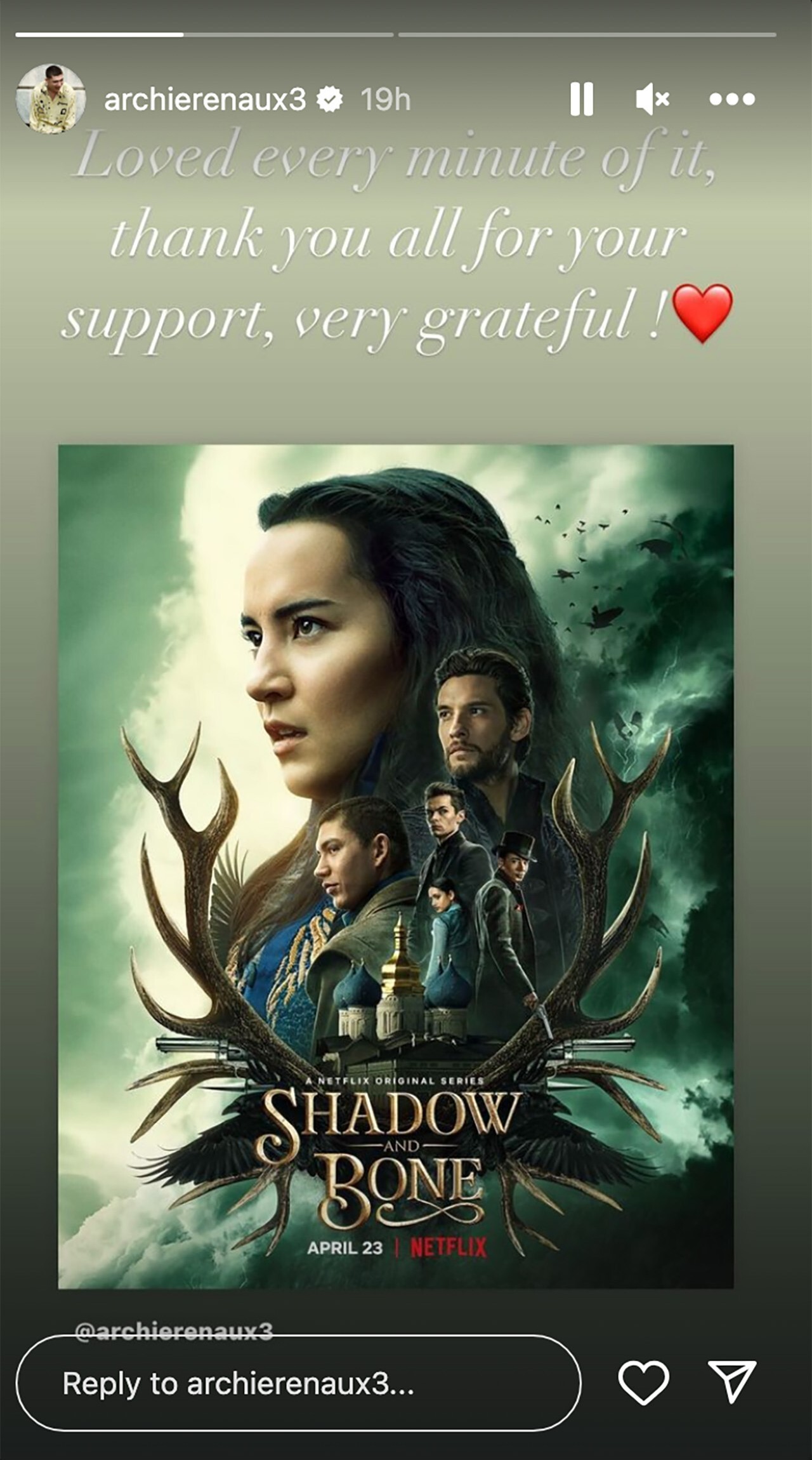 Archie Renaux instagram story about Netflix cancelling Shadow and Bone