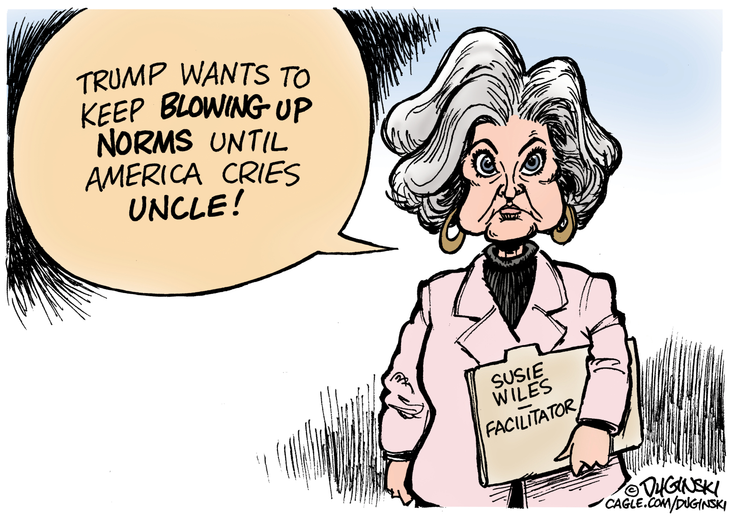 Susie Wiles holds a folder that reads &amp;ldquo;Susie Wiles &amp;mdash; Facilitator.&amp;rdquo; She says, &amp;ldquo;Trump wants to keep blowing up norms until America cries uncle!&amp;rdquo;