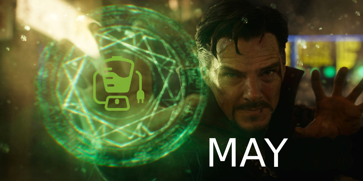 May 2022 - Doctor Strange in the Multiverse of Madness