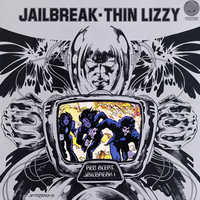 Thin Lizzy - Jailbreak&nbsp;