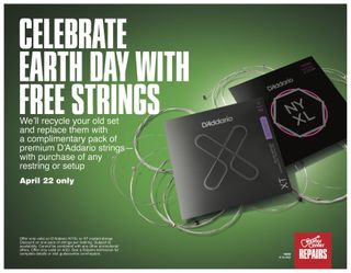 Guitar Center and D'Addario are celebrating Earth Day