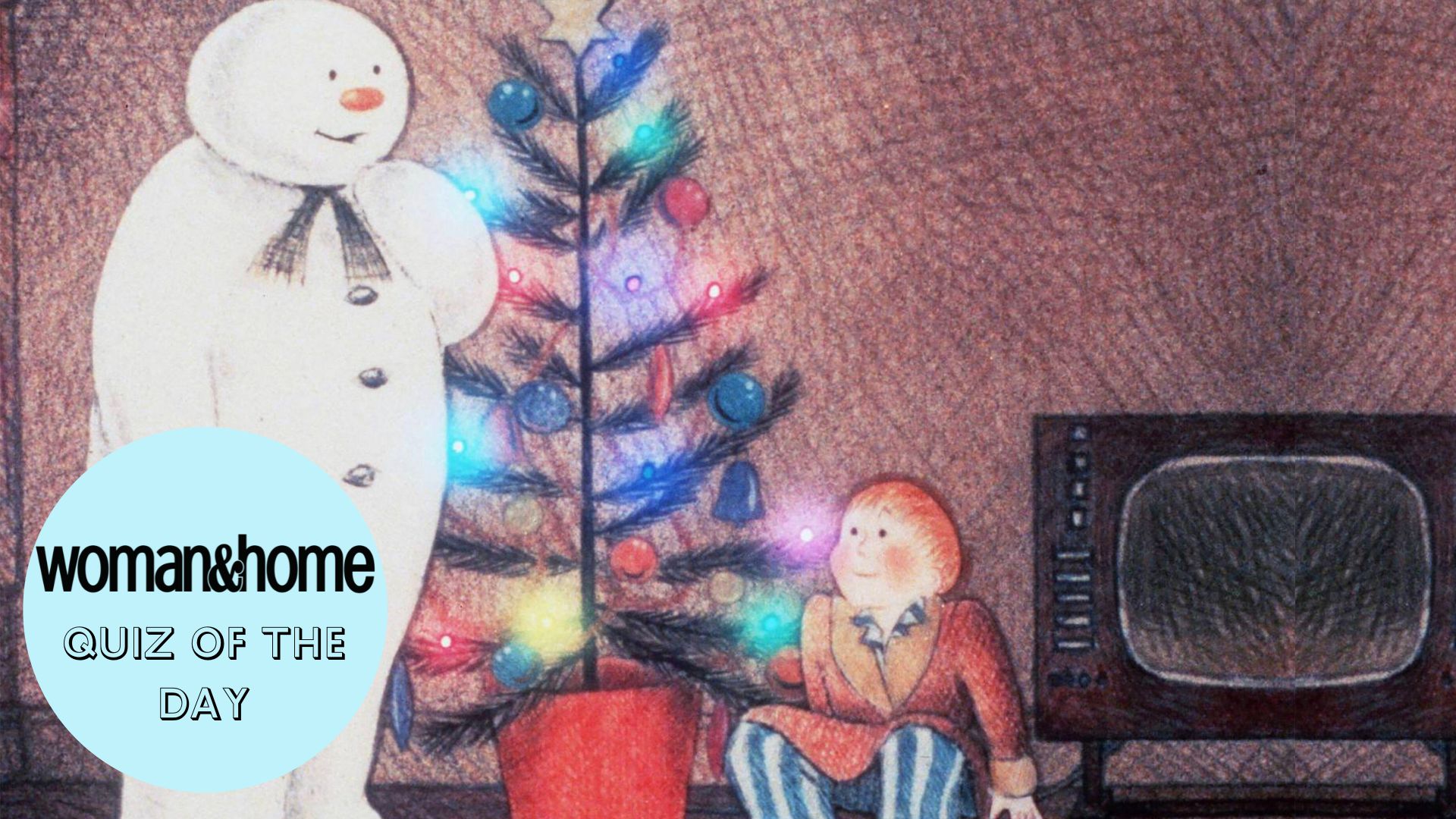 A still from The Snowman of the boy and snowman beside a TV and Christmas tree, with a woman&amp;home Quiz of the day badge overlaid