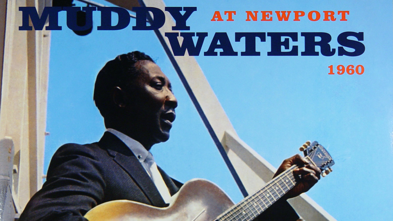 Vinyl Treasures: Muddy Waters - At Newport 1960 | Louder