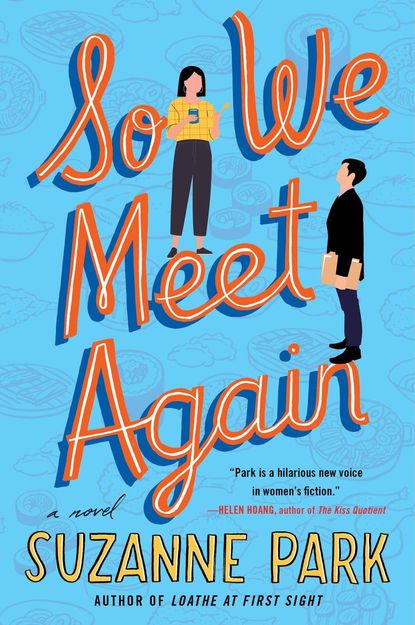 'So We Meet Again' by Suzanne Park