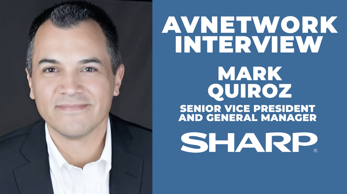 Sharp senior vice president and general manager Mark Quiroz