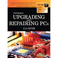 Upgrading and Repairing PCs: 21st Edtion