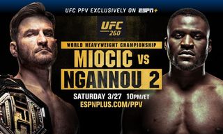 ESPN Plus UFC 260 Promo Splash Miocic vs. Ngannou 2
