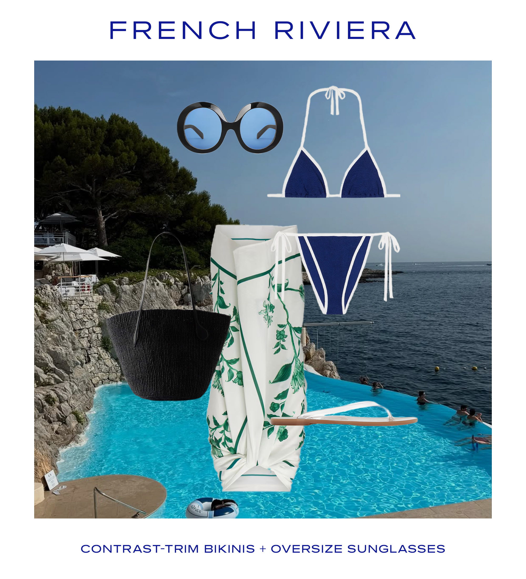 A collage of Hotel du Cap Eden Roc, a navy bikini, white sandals, a black straw bag, a green and white sarong, and sunglasses.