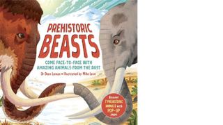 Prehistoric Beasts by Dr Dean Lomax, illustrated by Mike Love