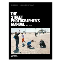 The Street Photographer’s Manual  by David Gibson