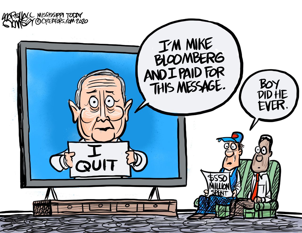 Political Cartoon U.S. Bloomberg drops out approved message TV ad 550 million