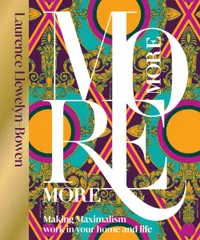 More More More: Making Maximalism Work in Your Home and Life | £18.40 at Amazon More More More: Making Maximalism Work in Your Home and Life | £18.40 at Amazon