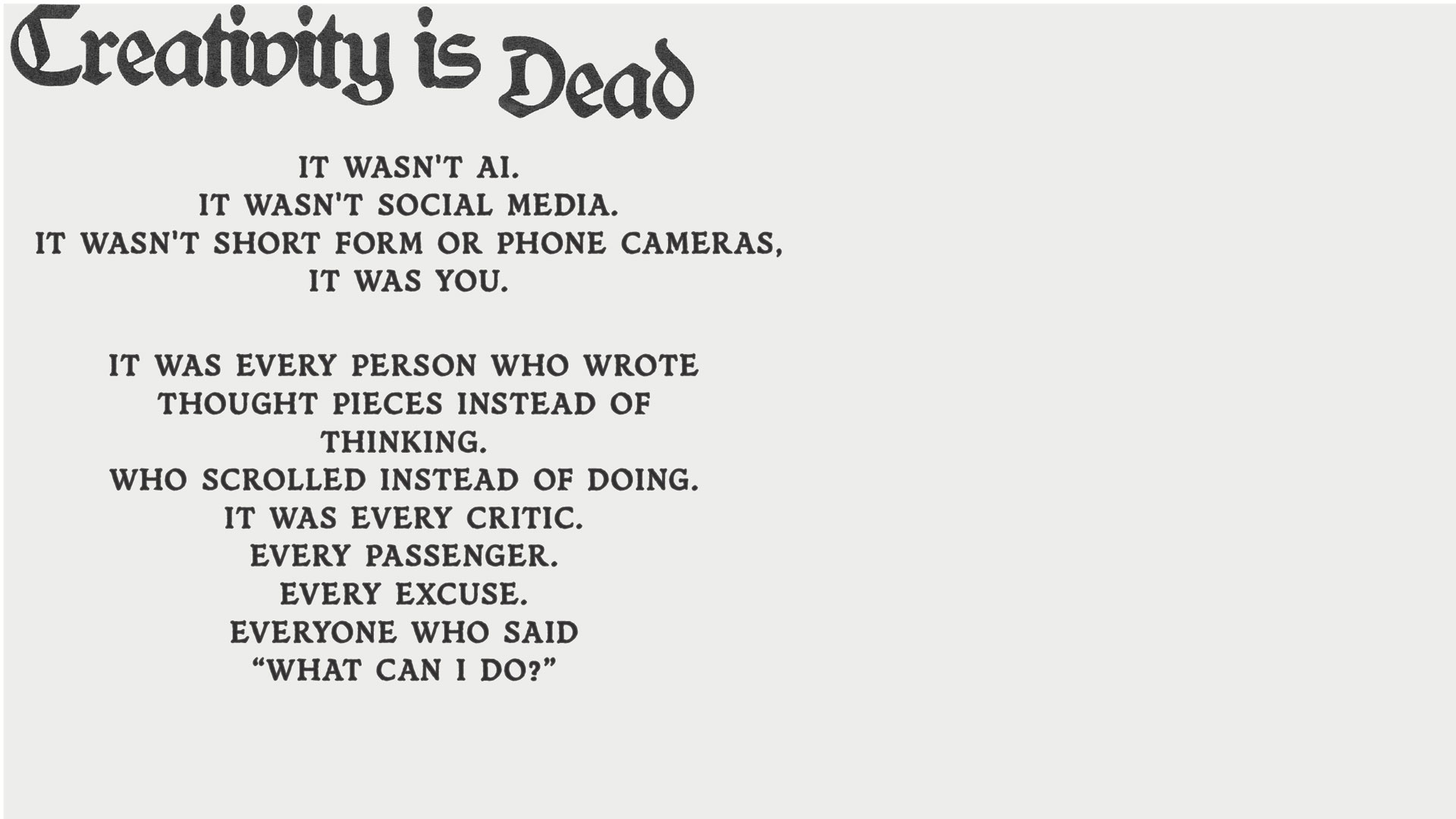 Creativity is dead poem