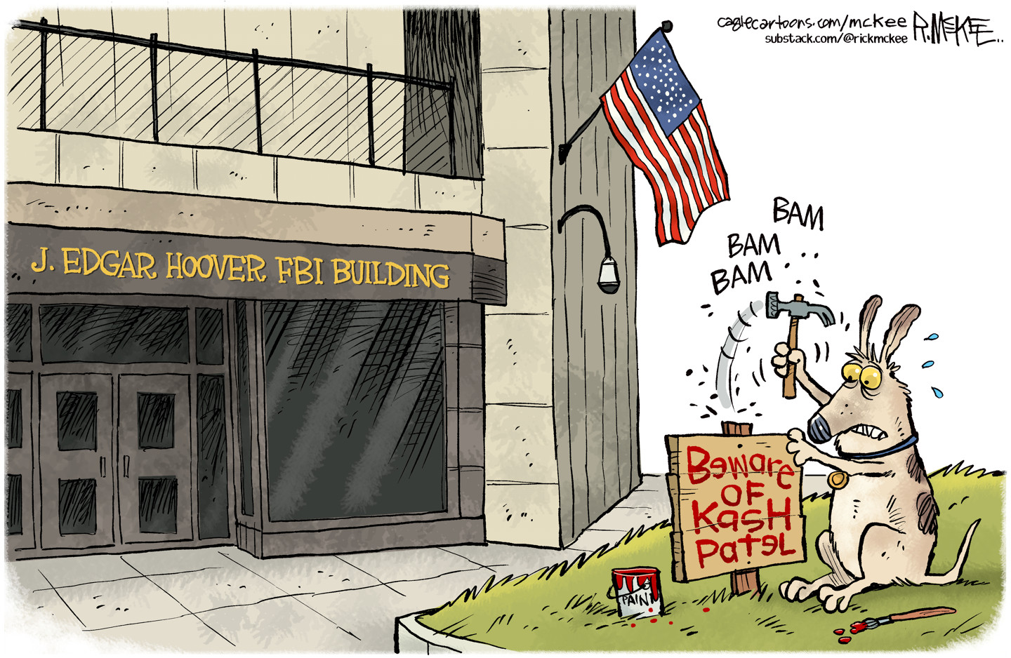 A dog hurriedly hammers a sign into the ground outside the J. Edgar Hoover FBI building. The sign, painted by the dog, reads, &amp;ldquo;Beware of Kash Patel&amp;rdquo;
