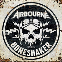 Airbourne: Boneshaker