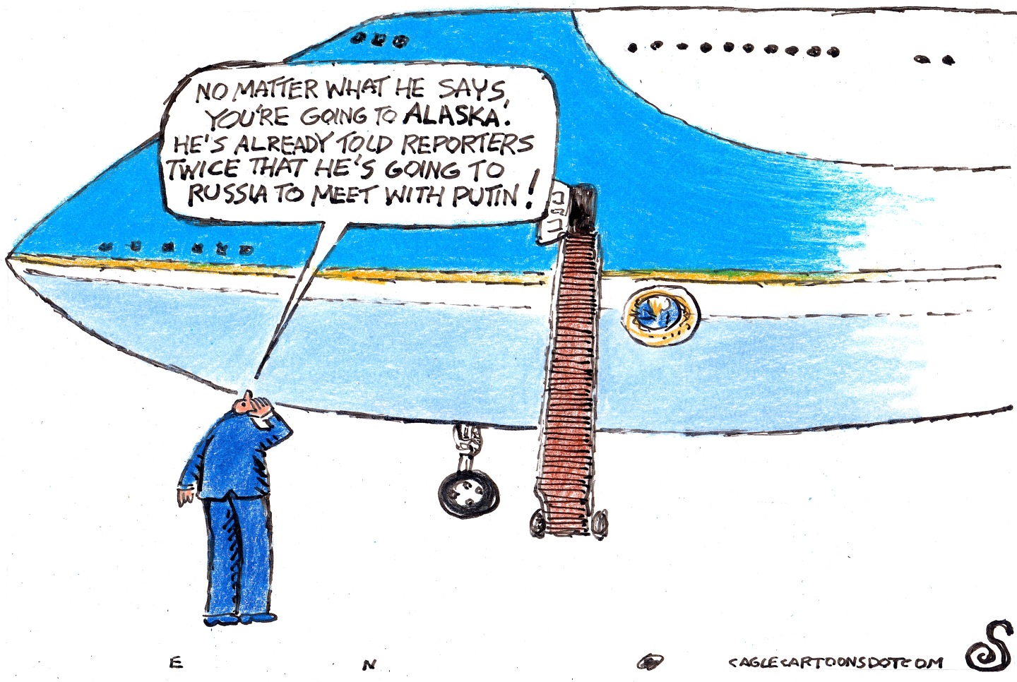 This cartoon shows a presidential aide yelling to the pilots of Air Force One, which looms large in the image. The aids says, “No matter what he says, you’re going to Alaska. He’s already told reporters twice that he’s going to Russia to meet with Putin!”