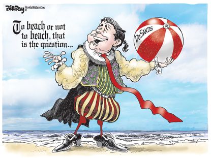 Political Cartoon U.S. Shakespeare DeSantis to beach or not reopening Florida