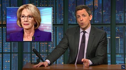 Seth Meyers cheers the troubles for Betsy DeVos
