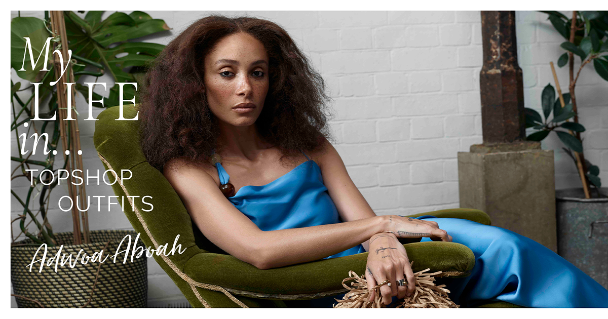 Adwoa Aboah On Teenage Topshop Memories, Getting Fashion ‘Wrong’ and the Secret to London Style