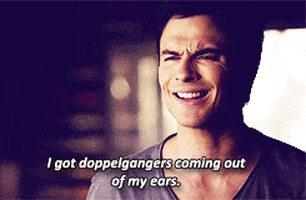 Damon doppelgangers coming out of my ears GIF Vampire Diaries