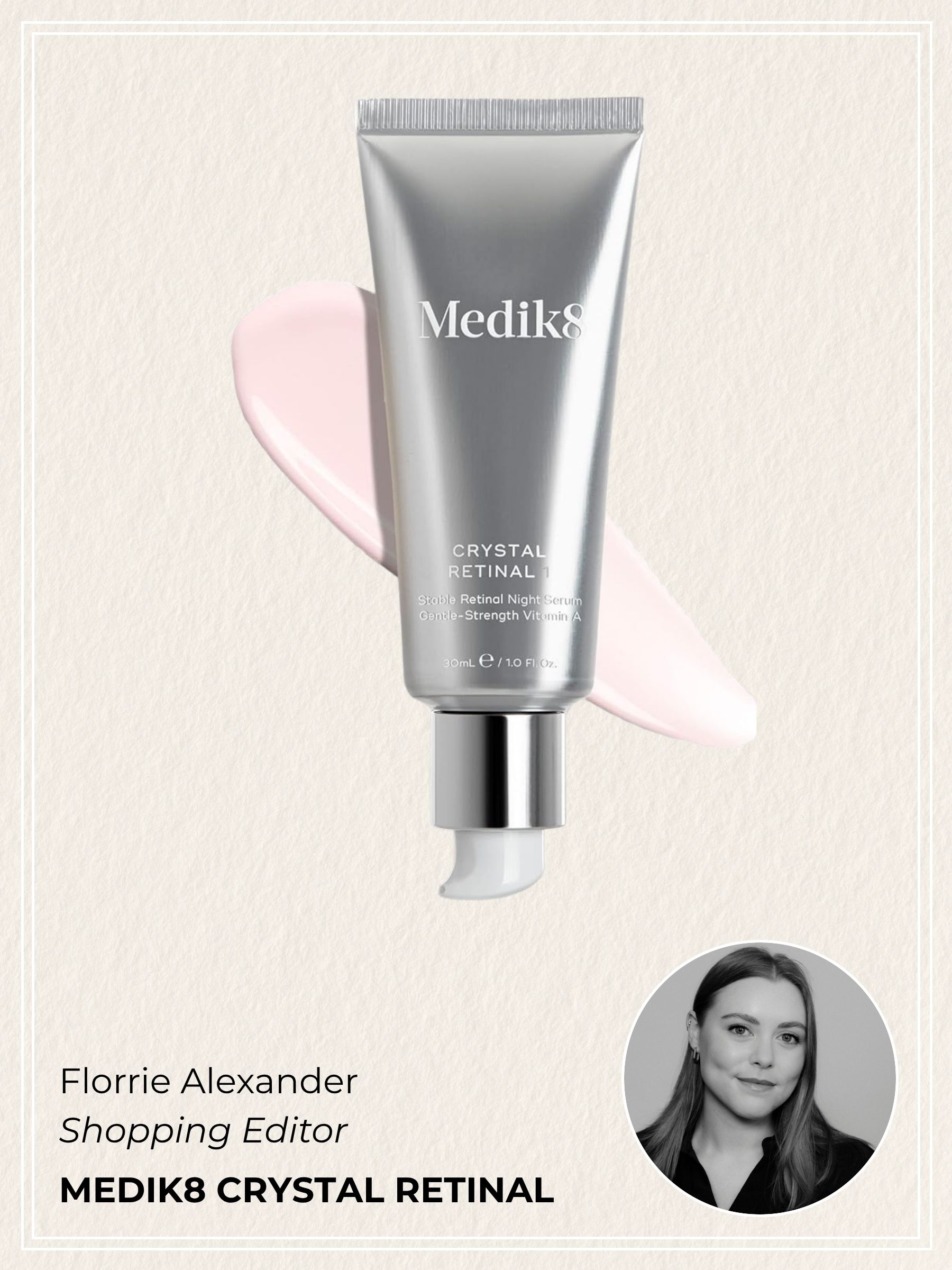 Florrie Alexander's Prime Day Beauty Pick: Medik8 Crystal Retinal
