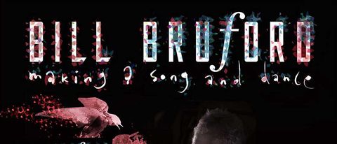 Bill Bruford: Making A Song & Dance cover art