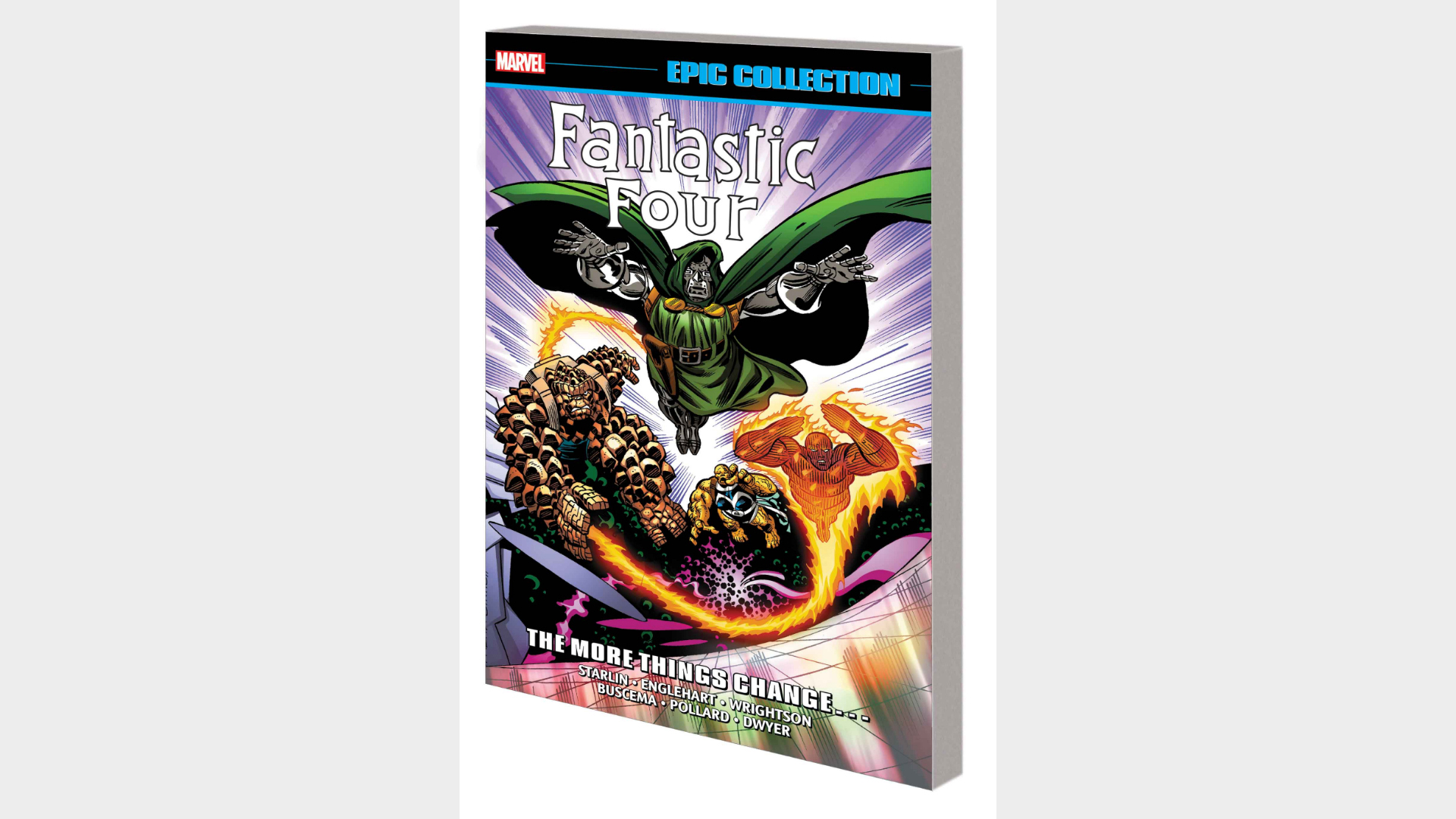 FANTASTIC FOUR EPIC COLLECTION: THE MORE THINGS CHANGE… TPB – NEW PRINTING!