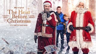 The Heist Before Christmas is a fun festive caper on Sky that stars Timonty SPall and James Nesbitt as two very different Santas.