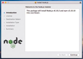 Download and install Node.js by following the instructions in the wizard