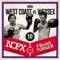 NOFX/Frank Turner: West Coast vs Wessex