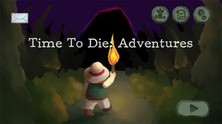 Time to Die: Adventures