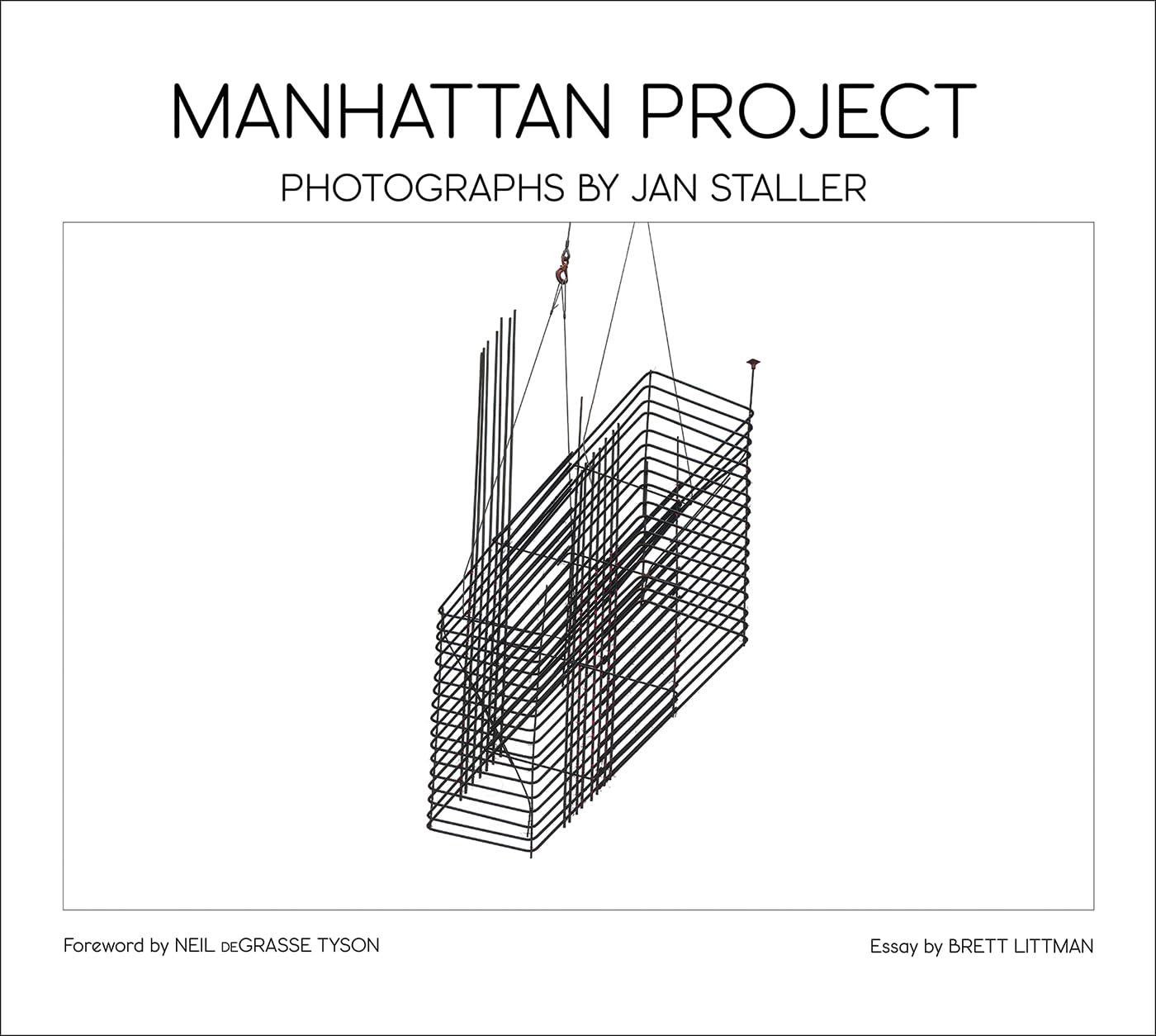 Manhattan Project: Photographs by Jan Staller