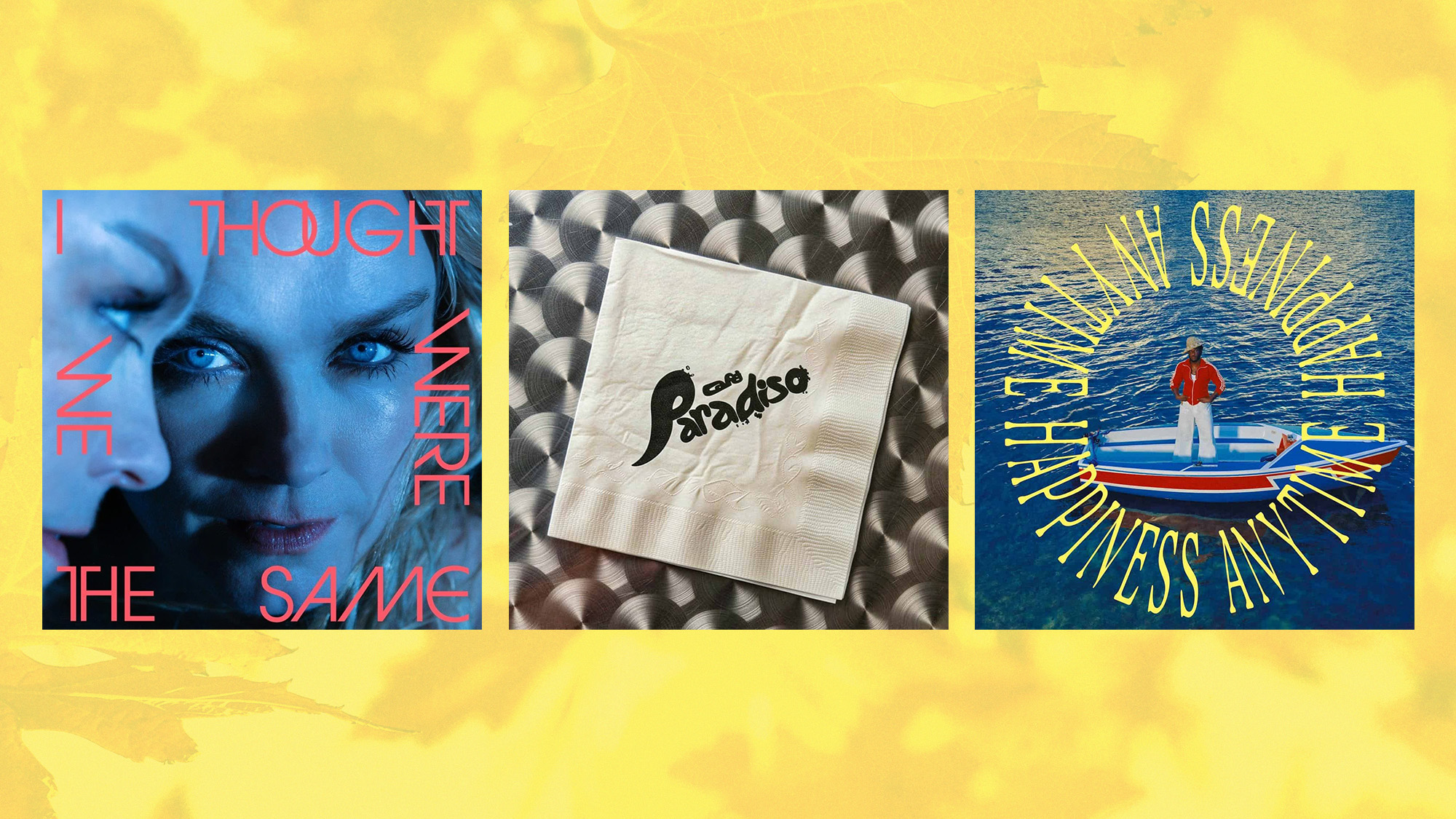 Album covers of &rsquo;I Thought We Were the Same&rsquo; by Ane Brun, &rsquo;Cafe Paradiso&rsquo; by Mykki Blanco, and &rsquo;Happiness Anytime&rsquo; by Leon Bridges