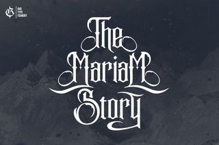 Old English fonts: The Mariam Story