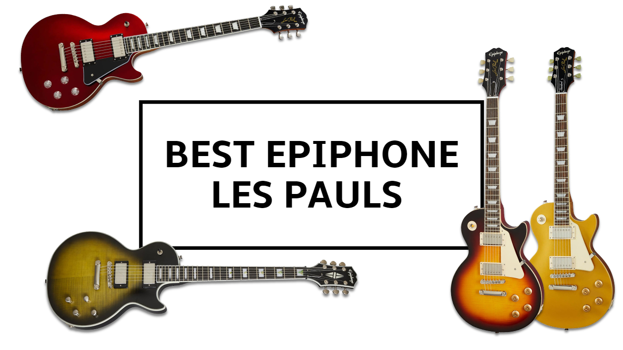 Best Epiphone Les Pauls 22 10 Budget Friendly Versions Of Gibson S Iconic Single Cut Guitar World