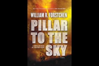 'Pillar to the Sky' by William Forstchen 