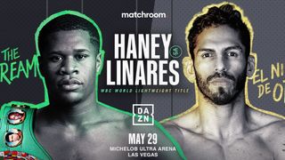 Haney vs Linares live stream: how to watch the boxing on DAZN today, full fight