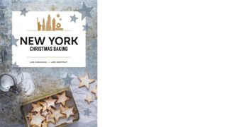 New York Christmas Baking by Lisa Nieschlag and Lars Wentrup