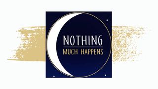 Nothing Much Happens podcast, one of the best podcasts to fall asleep to