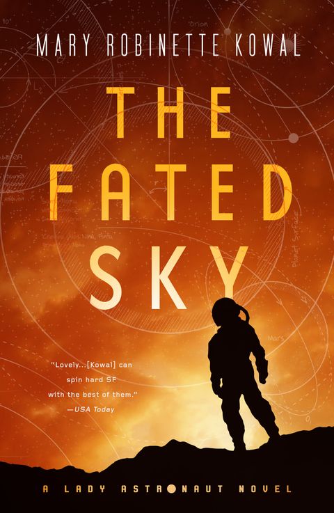 the fated sky a lady astronaut novel mary robinette kowal