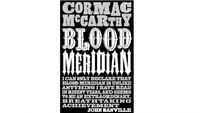 Blood Meridian by Cormac McCarthy