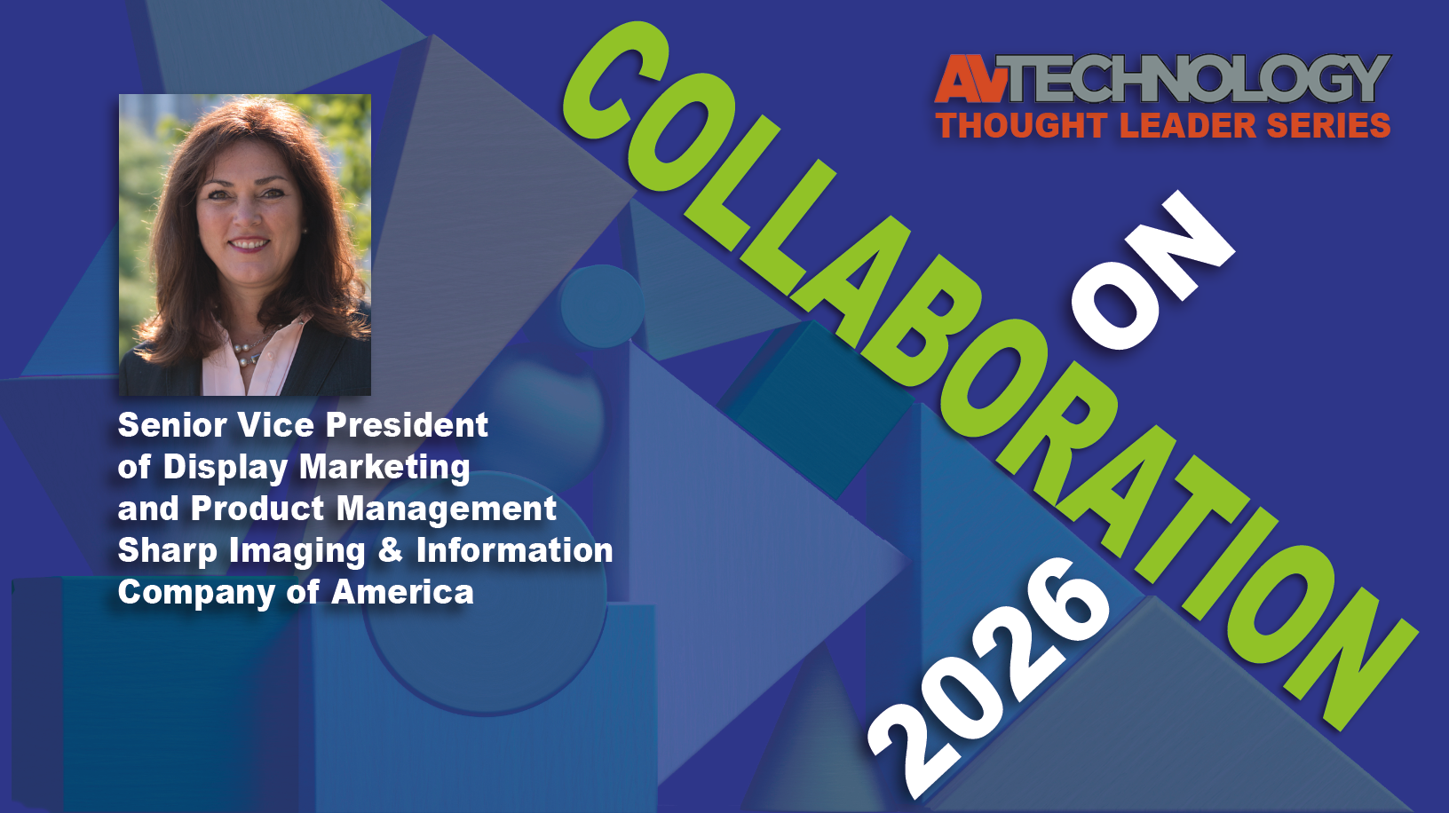 Jennifer Cheh, Senior Vice President of Display Marketing and Product Management at Sharp Imaging &amp; Information Company of America