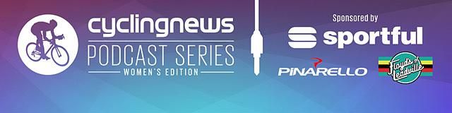 Cyclingnews Podcast Women's Edition Banner