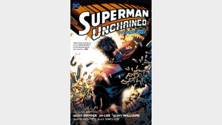 SUPERMAN UNCHAINED: THE DELUXE EDITION (2023 EDITION)