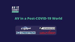 AV in a Post-COVID-19 World at the 2020 AV/IT Summit